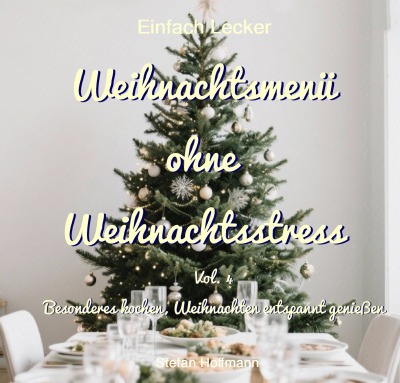 'Cover von Weihnachtsmenü ohne Weihnachtsstress Vol. 4'-Cover
