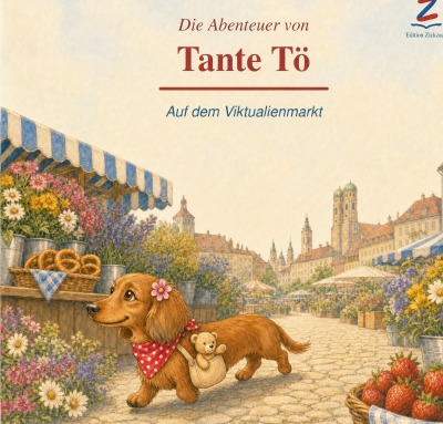'Cover von Die Abenteuer von Tante Tö – Auf dem Viktualienmarkt'-Cover