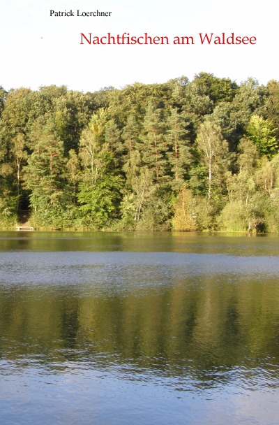 'Cover von Nachtfischen am Waldsee'-Cover