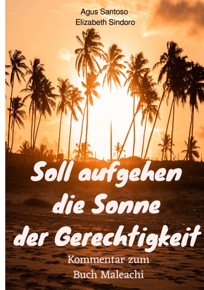 'Cover von Soll aufgehen die Sonne der Gerechtigkeit'-Cover