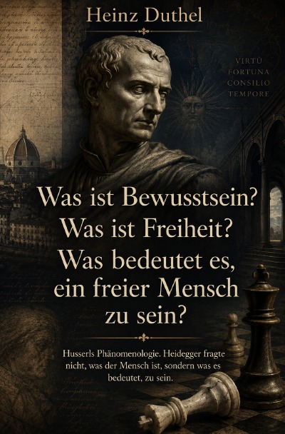 'Cover von Was ist Bewusstsein? Was ist Freiheit? Was bedeutet es, ein freier Mensch zu sein?'-Cover