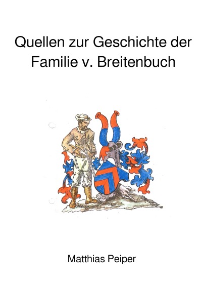 'Cover von Quellen zur Geschichte der Familie v. Breitenbuch'-Cover