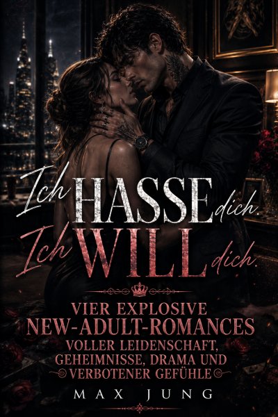 'Cover von Ich hasse dich. Ich will dich.'-Cover
