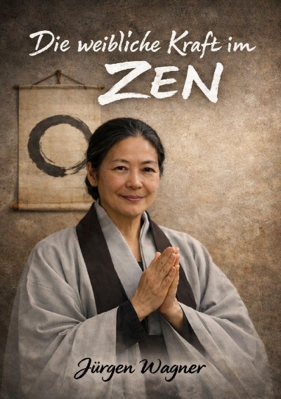 'Cover von Die weibliche Kraft im ZEN'-Cover