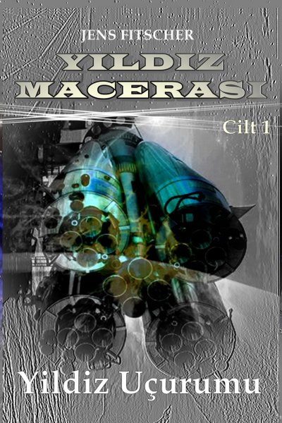 'Cover von Yıldız Uçurumu (YILDIZ MACERASI Cilt 1 )'-Cover
