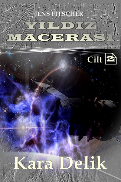 'Cover von Kara Delik (YILDIZ MACERASI Cilt 2)'-Cover