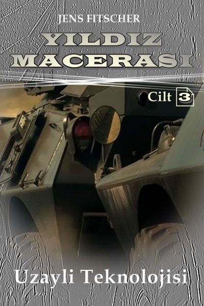 'Cover von Uzaylı Teknolojisi (YILDIZ MACERASI Cilt 3)'-Cover