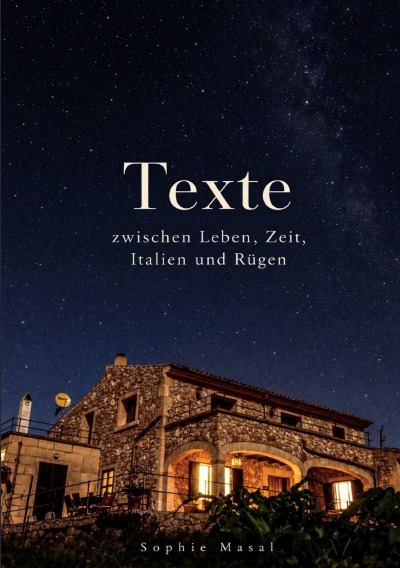 'Cover von Texte – zwischen Leben, Zeit, Italien und Rügen'-Cover