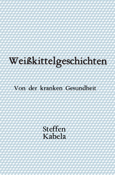 'Cover von Weißkittelgeschichten'-Cover