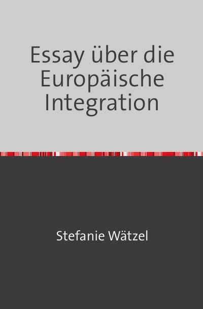 'Cover von Essay über die Europäische Integration'-Cover