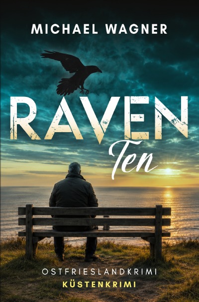 'Cover von Raven Ten Ostfrieslandkrimi (Ravens zehnter Fall)'-Cover