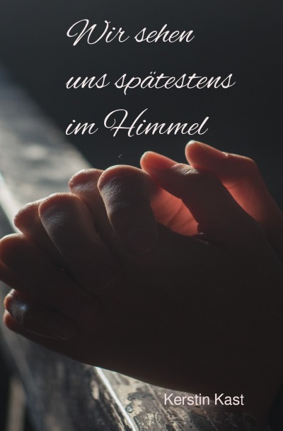 'Cover von Wir sehen uns spätestens im Himmel'-Cover