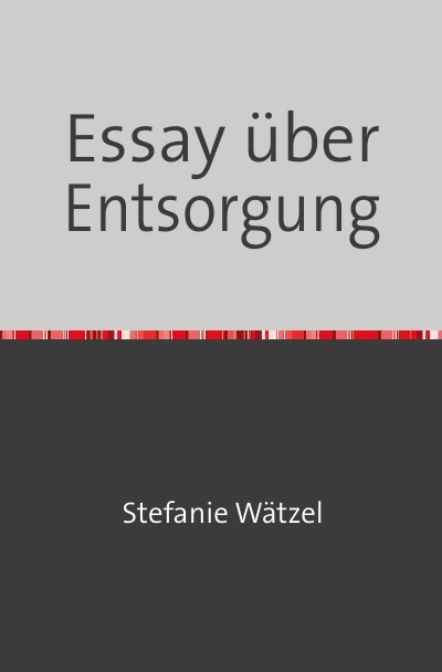 'Cover von Essay über Entsorgung'-Cover