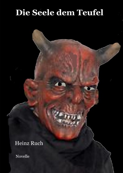 'Cover von Die Seele dem Teufel'-Cover