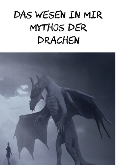 'Cover von Das Wesen in mir! / Mythos der Drachen'-Cover
