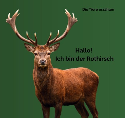 'Cover von Hallo! Ich bin der Rothirsch'-Cover