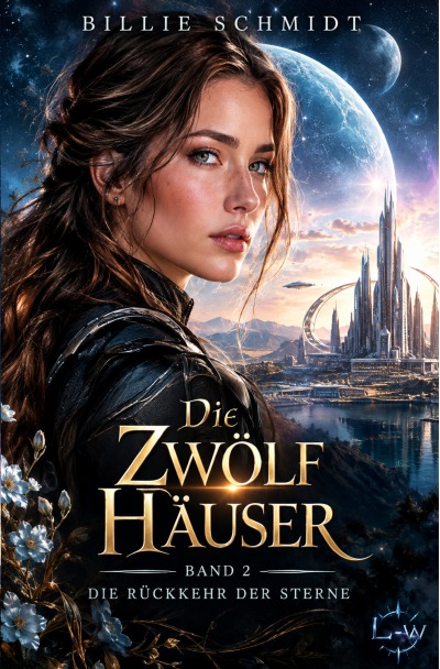 'Cover von Die Zwölf Häuser – Band 2 – Die Rückkehr der Sterne'-Cover