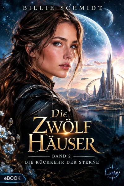 'Cover von Die Zwölf Häuser – Band 2 – Die Rückkehr der Sterne'-Cover