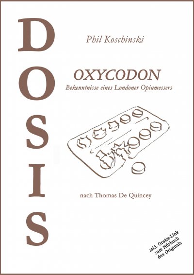 'Cover von OXYCODON – Bekenntnisse eines Londoner Opiumessers'-Cover