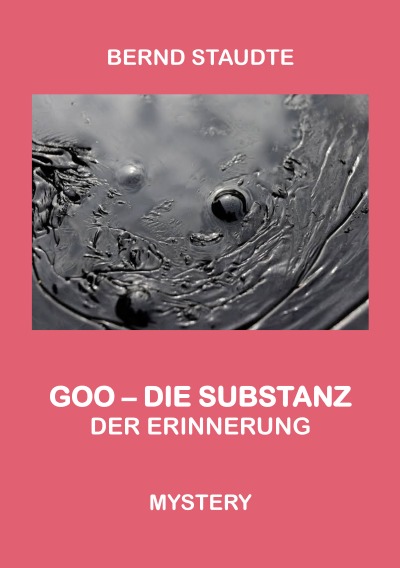 'Cover von GOO – die Substanz der Erinnerung'-Cover