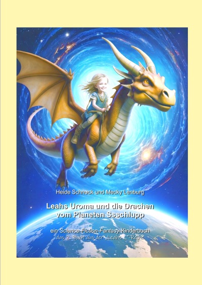 'Cover von Leahs Uroma und die Drachen vom Planeten Ssschlupp'-Cover