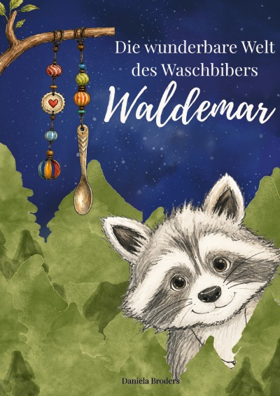 'Cover von Die wunderbare Welt des Waschbibers Waldemar'-Cover