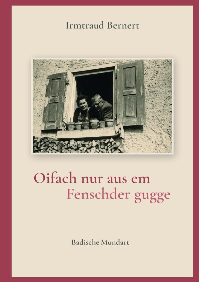 'Cover von Oifach nur aus em Fenschder gugge'-Cover