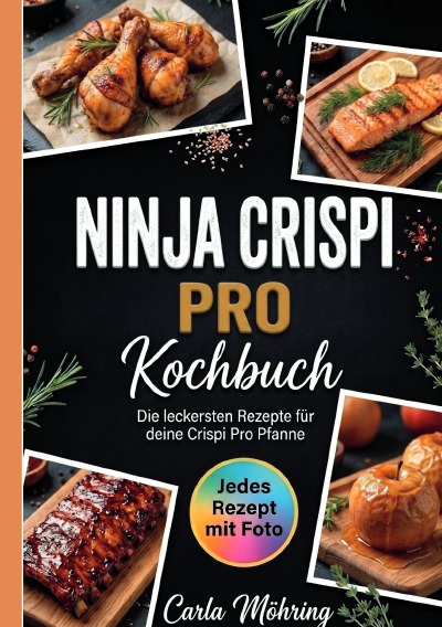 'Cover von Ninja Crispi Pro Kochbuch- Jedes Rezept mit Foto'-Cover