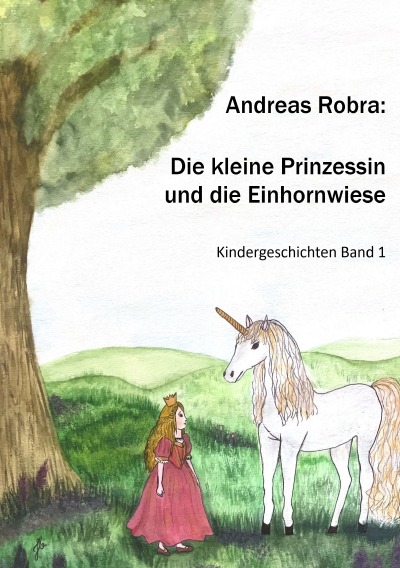 'Cover von Die kleine Prinzessin und die Einhornwiese'-Cover