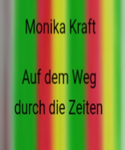 'Cover von Auf dem Weg durch die Zeiten'-Cover