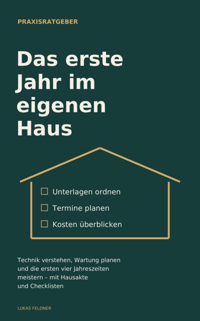 'Cover von Das erste Jahr im eigenen Haus'-Cover
