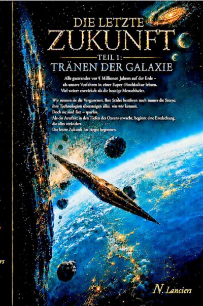 'Cover von Die letzte Zukunft oder Tränen der Galaxie'-Cover