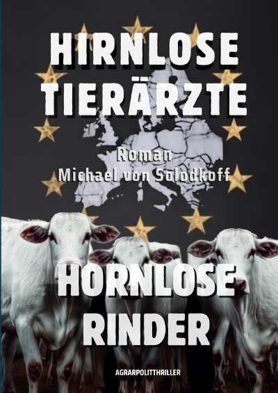 'Cover von Hirnlose Tierärzte Hornlose Rinder'-Cover