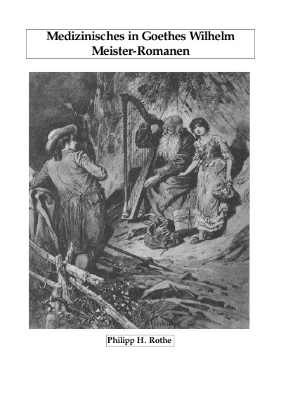 'Medizinisches in Goethes Wilhelm Meister-Romanen'-Cover