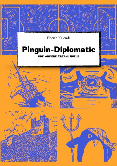 'Cover von Pinguin-Diplomatie und andere Erzählspiele'-Cover