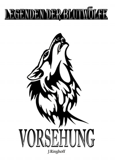 'Cover von LEGENDEN DER BLUTWÖLFE – VORSEHUNG'-Cover