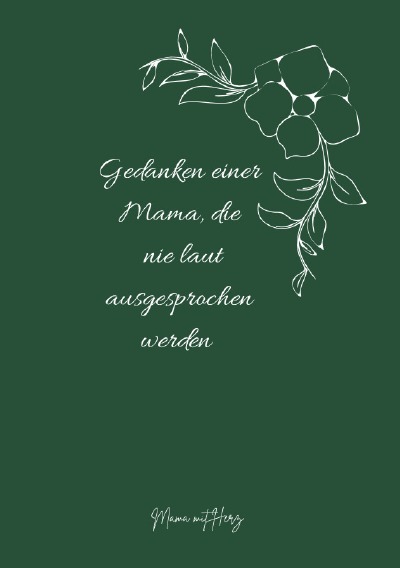 'Cover von Gedanken einer Mama die nie laut ausgesprochen werden'-Cover