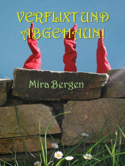 'Cover von Verflixt und Abgehaun'-Cover