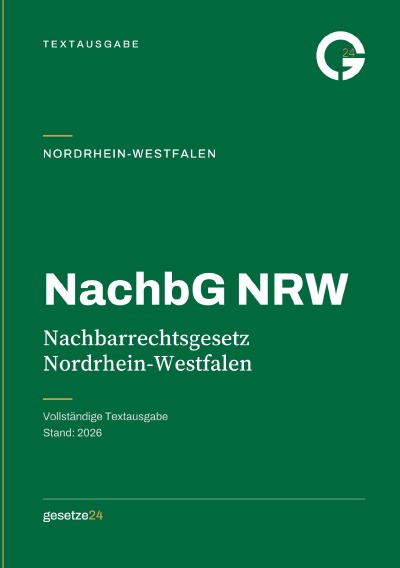 'Cover von NachbG NRW – Nachbarrechtsgesetz Nordrhein-Westfalen'-Cover