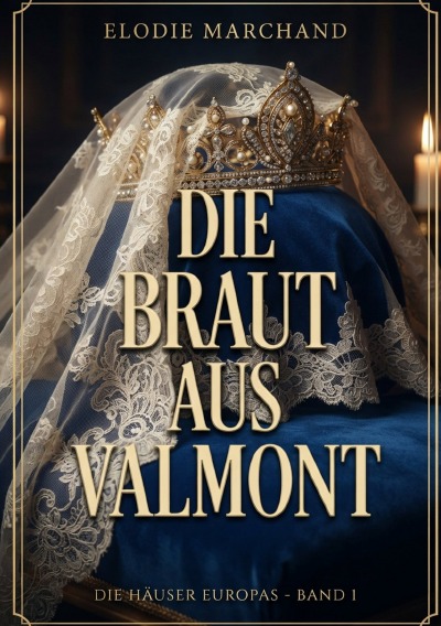 'Cover von Die Braut aus Valmont'-Cover