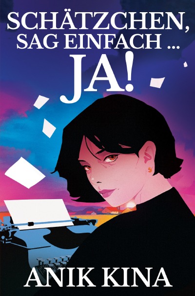 'Cover von Schätzchen, sag einfach … Ja!'-Cover