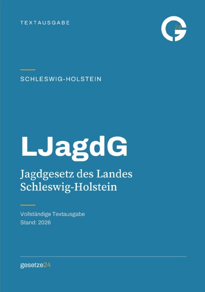 'Cover von LJagdG – Jagdgesetz des Landes Schleswig-Holstein'-Cover