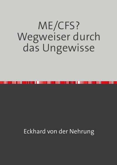 'Cover von ME/CFS Die übersehene Gefahr'-Cover