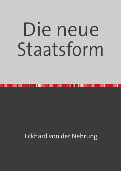 'Cover von Die neue Staatsform'-Cover