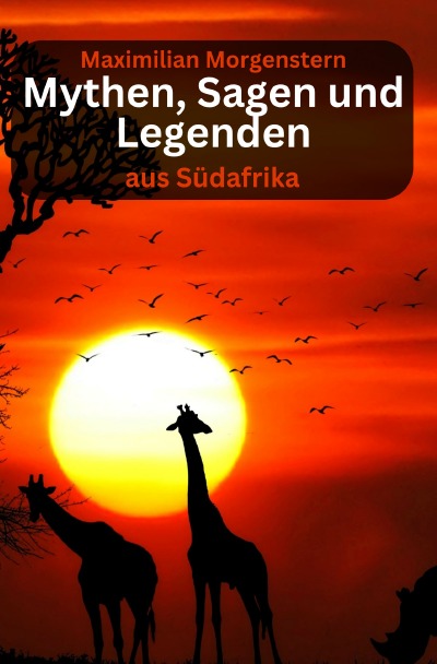 'Cover von Mythen, Sagen und Legenden aus Südafrika'-Cover
