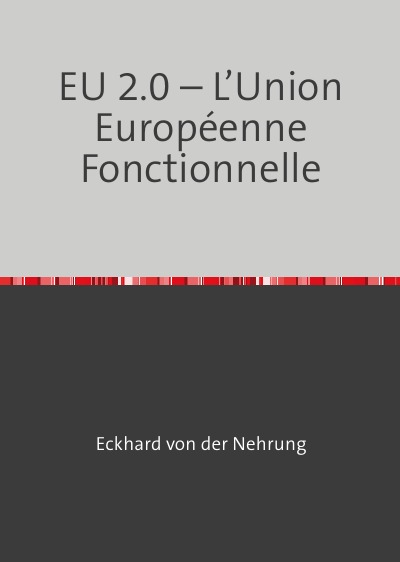 'Cover von EU 2.0 – L’Union Européenne Fonctionnelle'-Cover