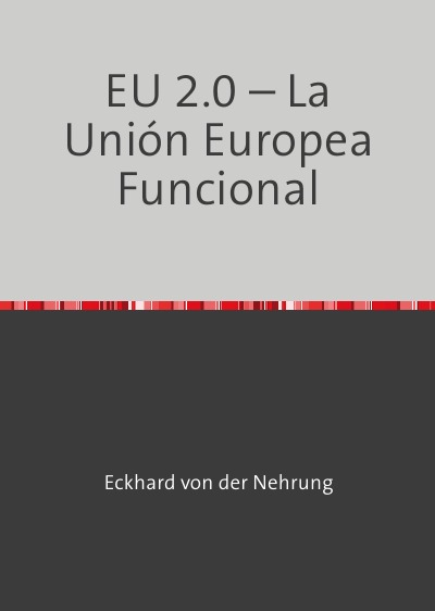 'Cover von EU 2.0 – La Unión Europea Funcional'-Cover