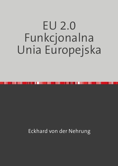'Cover von EU 2.0  Funkcjonalna Unia Europejska'-Cover