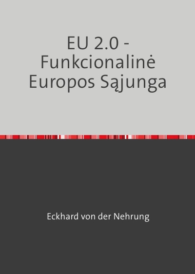 'Cover von EU 2.0 – Funkcionalinė Europos Sąjunga'-Cover