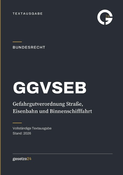'Cover von GGVSEB – Gefahrgutverordnung Straße, Eisenbahn und Binnenschifffahrt'-Cover